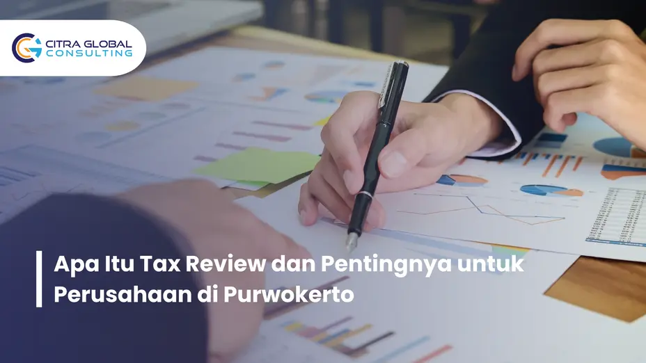 apa itu tax review Purwokerto