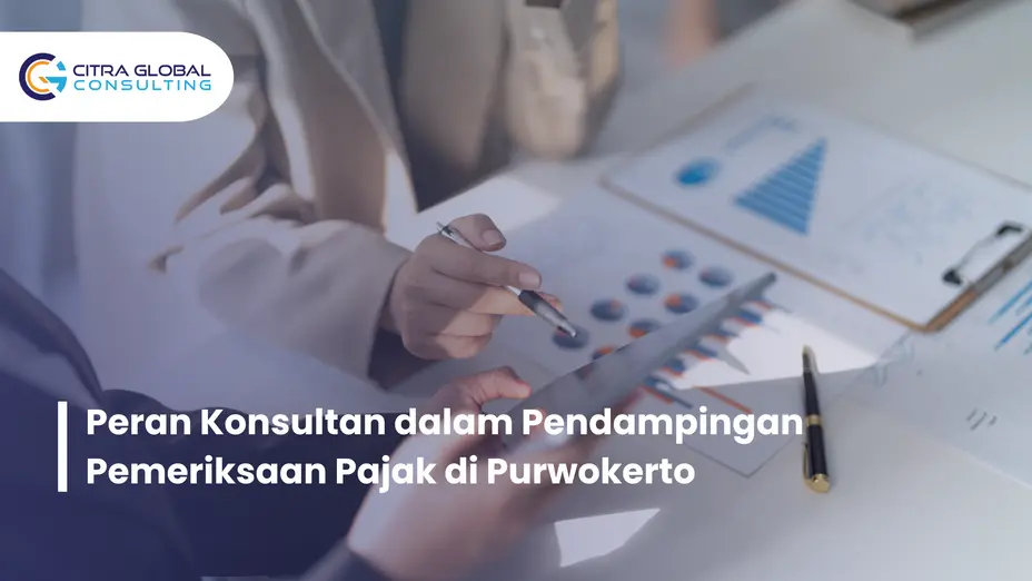 konsultan pendamping pemeriksaan pajak Purwokerto